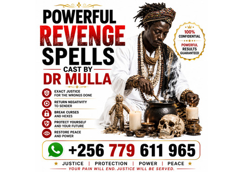Discover the 5 Powerful Revenge Spells for Those Who Have Been Wronged | WhatsApp +256 779 611 965